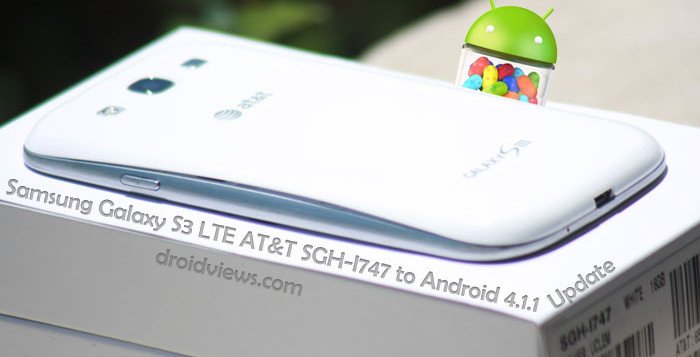 Samsung Galaxy S3 LTE AT&T SGH-I747 to Android 4.1.1