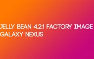 How to Flash Jelly Bean 4.2.1 Factory Image on Galaxy Nexus - Jelly Bean 4.2.1 Factory Image Galaxy Nexus - Droid Views