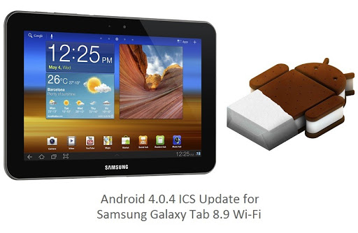 Official Android 4.0.4 ICS Update - Android 4.0.4 ICS Update Of Samsung Galaxy Tab 8.9 P7310 WiFi - Droid Views