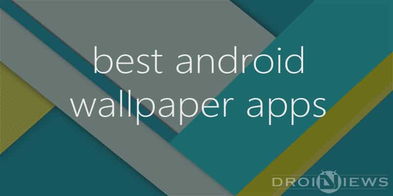 7 Best Wallpaper Apps For Android