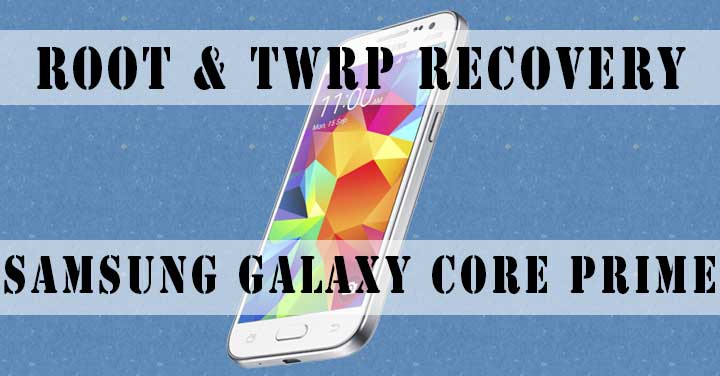 Galaxy-Core-Prime-TWRP