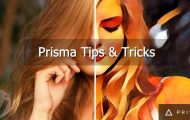 prisma tips and tricks