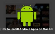 Android Apps on MacOS - Install Android Apps on MacOS - Droid Views