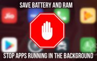 Save Battery and RAM - Stopping Apps Running - Droid Views
