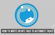 Write on NFC Tags to Automate Tasks