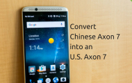 Convert Chinese into US - Axon 7 - Droid Views