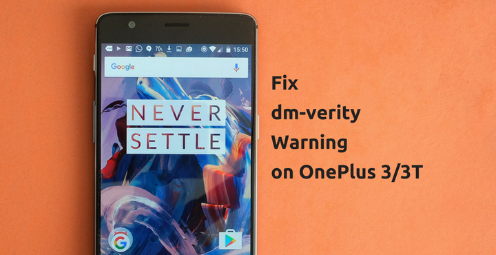 DM-Verity Warning - OnePlus 3/3T - Droid Views