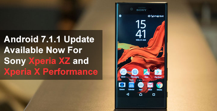 Xperia XZ - Android 7.1.1 Nougat Update - Droid Views