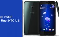 Install TWRP - Root HTC U11 - Droid Views