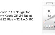 Sony Xperia Z5, Z4 Tablet, and Z3 Plus - Install Android 7.1.1 Nougat - Droid Views