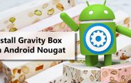 Install Gravity Box Xposed Module on Android Nougat