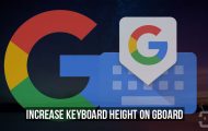 Increase Keyboard Height on Gboard Beyond Default Levels