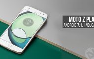 Install Android 7.1.1 Nougat on Indian Moto Z Play