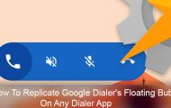 How To Replicate Google Dialer's Floating Bubble On Any Dialer App
