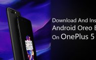 Download And Install Android Oreo Beta On OnePlus 5