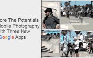 Explore The Potentials Of Mobile Photography With Three New Google Appsperiments