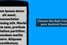Choose the Best Font for Your Android Device