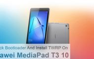 Unlock Bootloader And Install TWRP On Huawei MediaPad T3 10