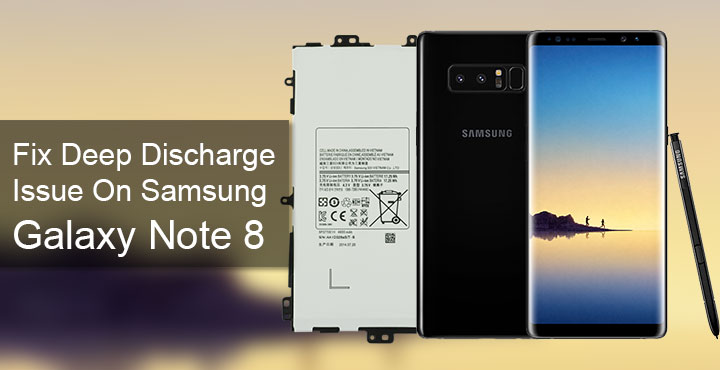 Fix Deep Discharge Issue on Samsung Galaxy