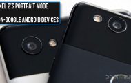 Portrait Mode from Pixel 2 on Non-Google Android Devices