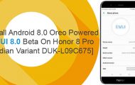 Android 8.0 Oreo-Based EMUI 8.0 Beta on Honor 8 Pro