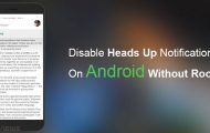 Disable Heads Up Notifications On Android Without Root