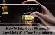 How To Take Good Pictures In Low Light With Your Smartphone