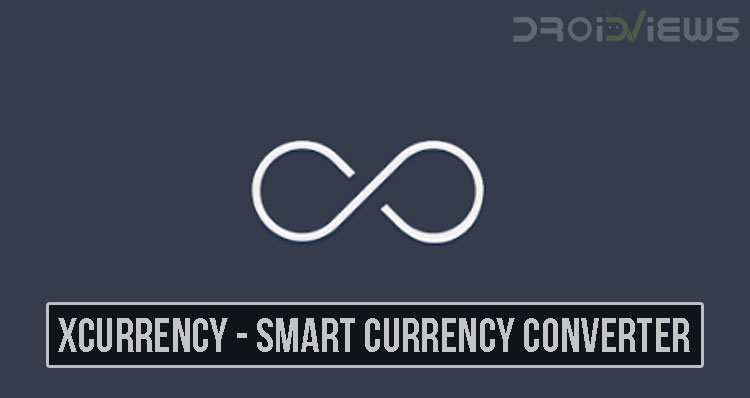 xCurrency Smart Currency Converter for Android
