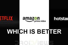 Netflix, Amazon Prime Video or Hotstar - Which is better?
