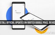 Latest Google Software Update on Rooted Google Pixel