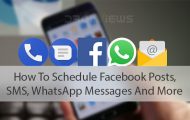 How To Schedule Facebook Posts, SMS, WhatsApp Messages And More