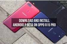 Download and Install Android P Beta on Oppo R15 Pro