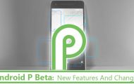 Android P Beta New Features And Changes