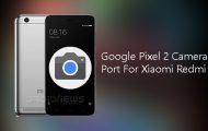 Google Pixel 2 Camera Port For Redmi 5A