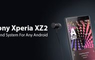 How To Get Sony Xperia XZ2 Sound System On Any Android