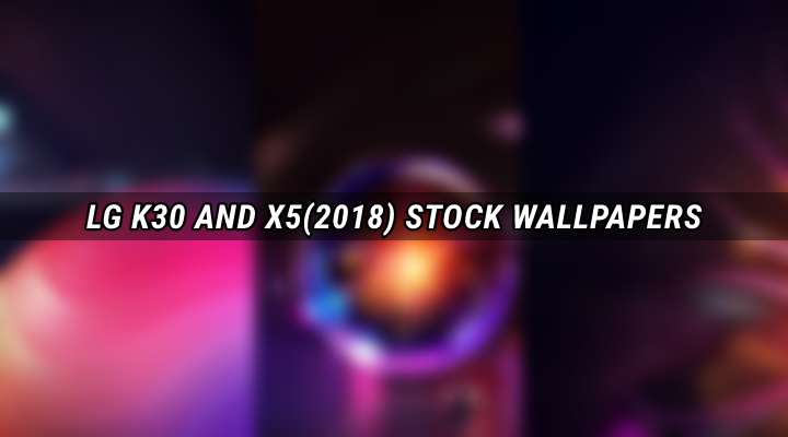 LG X5 2018 Stock Wallpapers