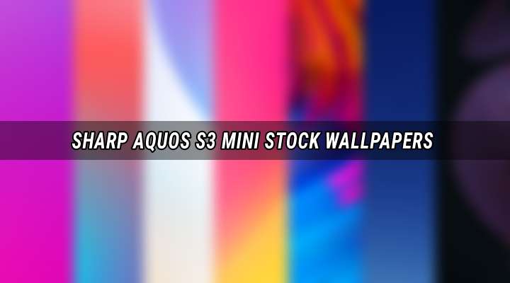 Sharp Aquos S3 Mini Stock Wallpapers