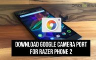 Google Camera for Razer Phone 2