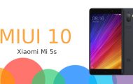 Download & Install MIUI 10 Global Stable on Xiaomi Mi 5s