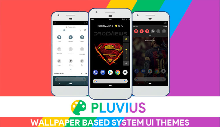 Get Wallpaper Based System UI Themes With Pluvius (Root)