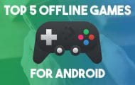 Offline Games for Android