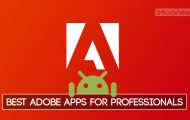 Adobe Android Apps for Professionals