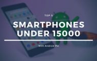 Android Pie Phones in India