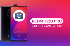 Redmi K20 Pro Google Camera Port