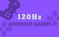 120hz android games
