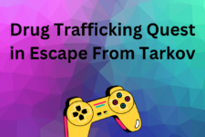 Drug Trafficking Quest in Escape From Tarkov