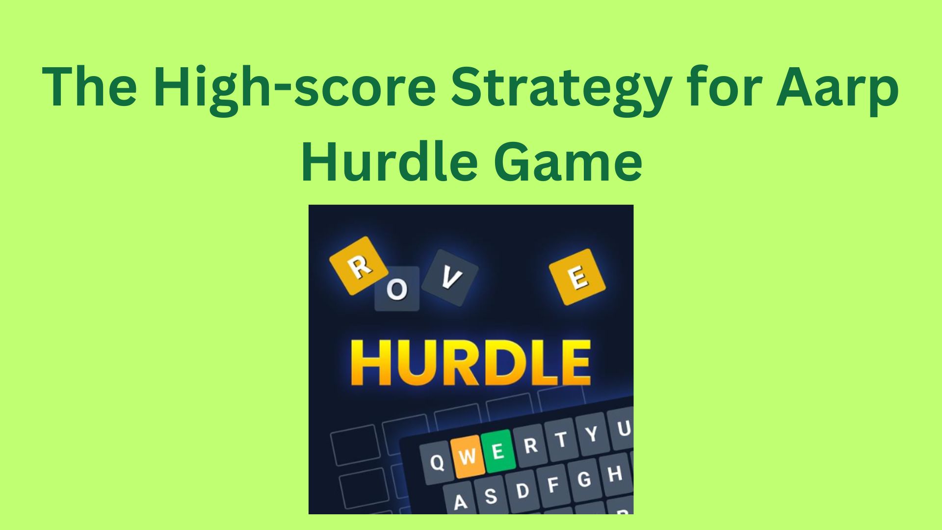 The High-score Strategy for Aarp Hurdle Game